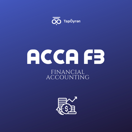 ACCA F3 - FA Financial Accounting Kursu
